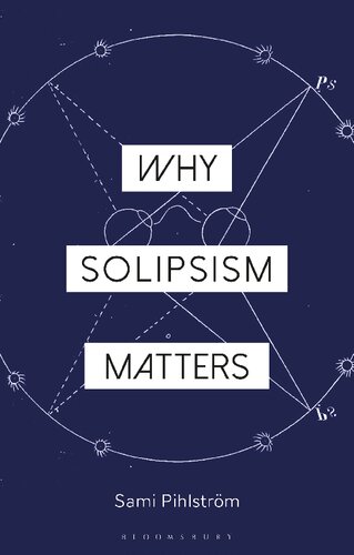 Why Solipsism Matters