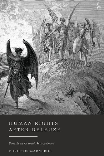 Human Rights After Deleuze: Towards an An-archic Jurisprudence