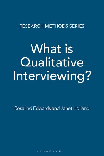 What is Qualitative Interviewing?