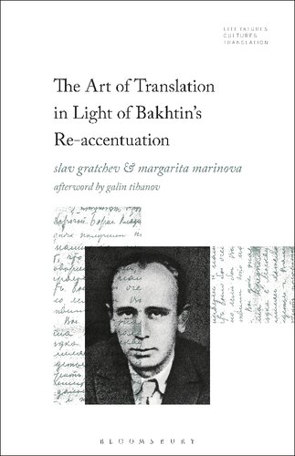 The Art of Translation in Light of Bakhtin’s Re-accentuation