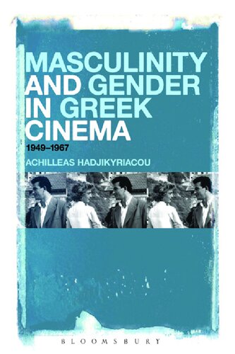 Masculinity and Gender in Greek Cinema: 1949–1967