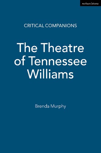 The Theatre of Tennessee Williams: Languages, Bodies and Ecologies