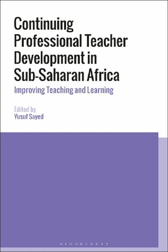 Continuing Professional Teacher Development in Sub-Saharan Africa: Improving Teaching and Learning