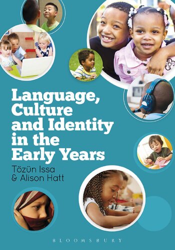 Language, Culture  and Identity in the  Early Years