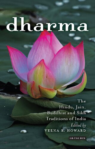 Dharma: The Hindu, Jain, Buddhist and Sikh Traditions of India
