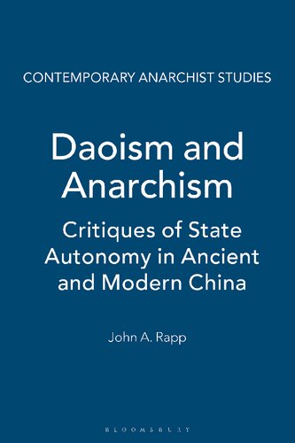 Daoism and Anarchism: Critiques of State Autonomy in Ancient and Modern China