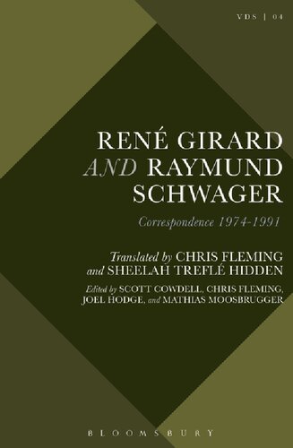 René Girard and Raymund Schwager: Correspondence 1974–1991
