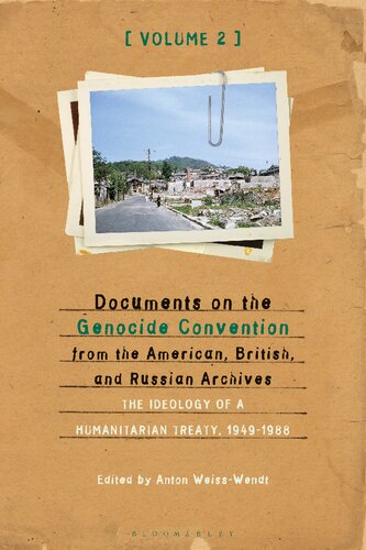 Documents on the Genocide Convention from the American, British, and Russian Archives: The Ideology of a Humanitarian Treaty, 1949–1988