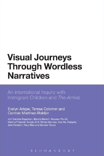 Visual Journeys Through Wordless Narratives: An International Inquiry with Immigrant Children and The Arrival