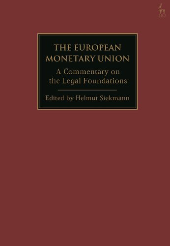 The European Monetary Union: A Commentary on the Legal Foundations