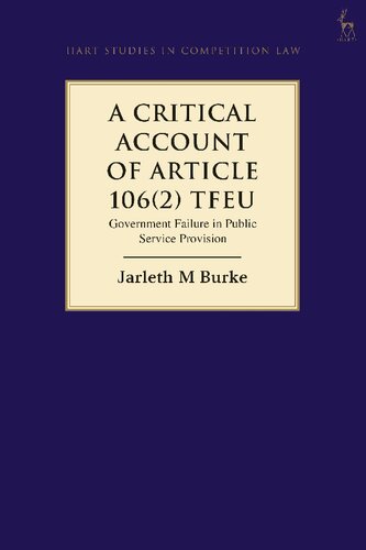 A Critical Account of Article 106(2) TFEU: Government Failure in Public Service Provision