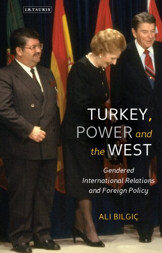 Turkey, Power and the West: Gendered International Relations and Foreign Policy