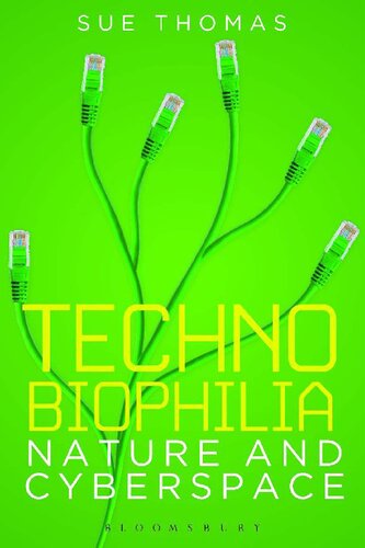Technobiophilia: Nature and cyberspace