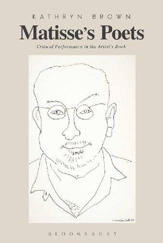 Matisse’s Poets: Critical Performance in the Artist’s Book