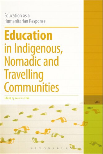 Education in Indigenous, Nomadic and Travelling Communities: Education as a Humanitarian Response