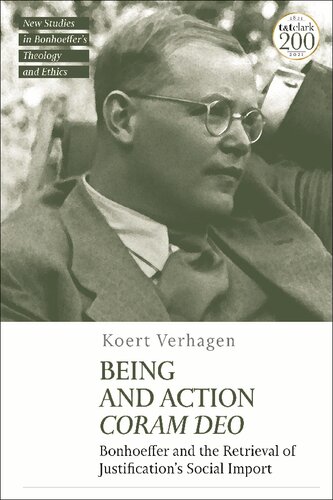 Being and Action Coram Deo: Bonhoeffer and the Retrieval of Justification’s Social Import
