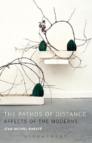 The Pathos of Distance: Affects of the Moderns