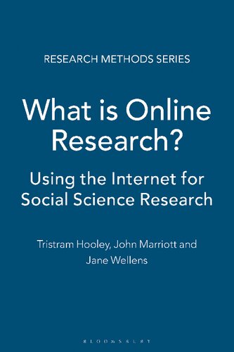 What is Online Research?: Using the Internet for Social Science Research