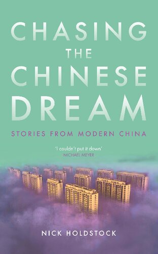 Chasing the Chinese Dream: Stories From Modern China