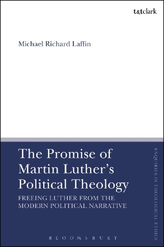 The Promise of Martin Luther’s Political Theology