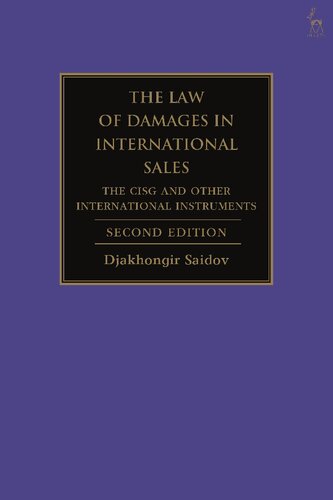 The Law of Damages in International Sales: The CISG and Other International Instruments