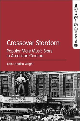 Crossover Stardom: Popular Male Music Stars in American Cinema