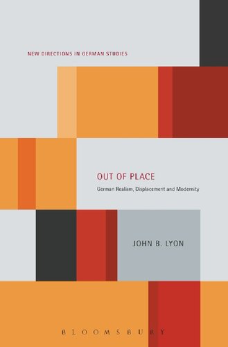 Out of Place: German Realism, Displacement, and Modernity