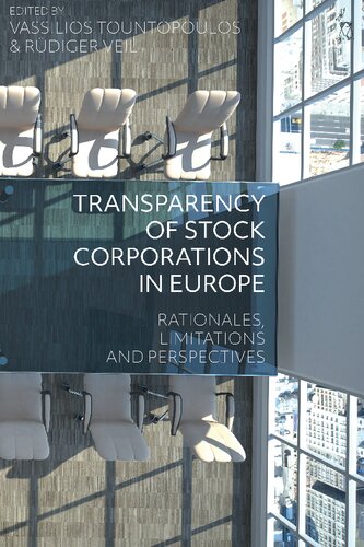 Transparency of Stock Corporations in Europe: Rationales, Limitations and Perspectives