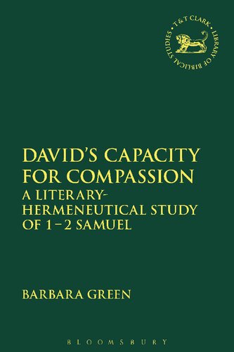 David’s Capacity For Compassion: A Literary-Hermeneutical Study of 1–2 Samuel