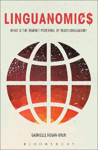 Linguanomics: What is the ­Market Potential of ­Multilingualism?