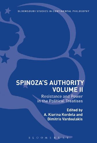Spinoza’s Authority Volume II: Resistance and Power in the Political Treatises