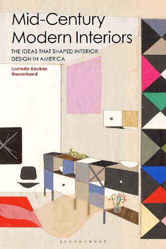 Mid-Century Modern Interiors: The Ideas that Shaped Interior Design in America