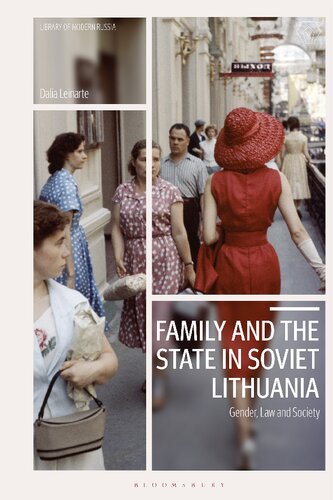 Family and the State in Soviet Lithuania: Gender, Law and Society