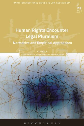 Human Rights Encounter Legal Pluralism: Normative and Empirical Approaches