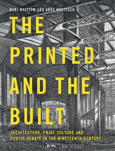 The Printed and the Built: Architecture, Print Culture and Public Debate in the Nineteenth Century