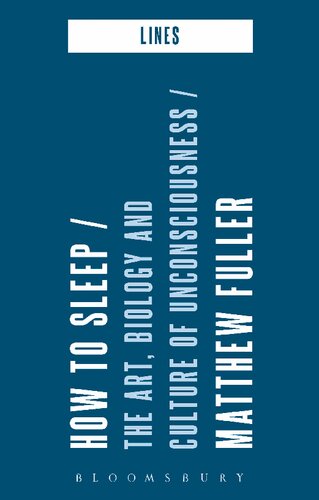 How To Sleep: The art, biology and culture of unconsciousness