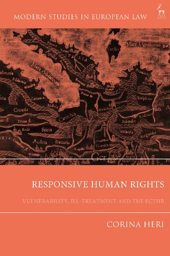 Responsive Human Rights: Vulnerability, Ill-treatment and the ECtHR