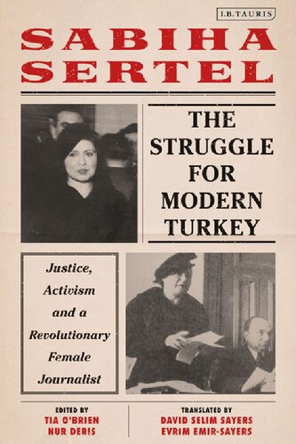 The Struggle for Modern Turkey: Justice, Activism and a Revolutionary Female Journalist