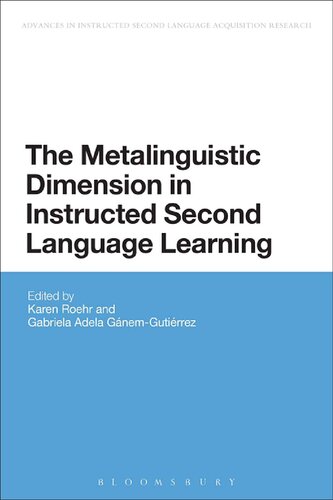 The Metalinguistic Dimension in Instructed Second Language Learning