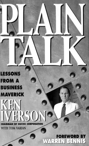 Plain Talk: Lessons from a Business Maverick