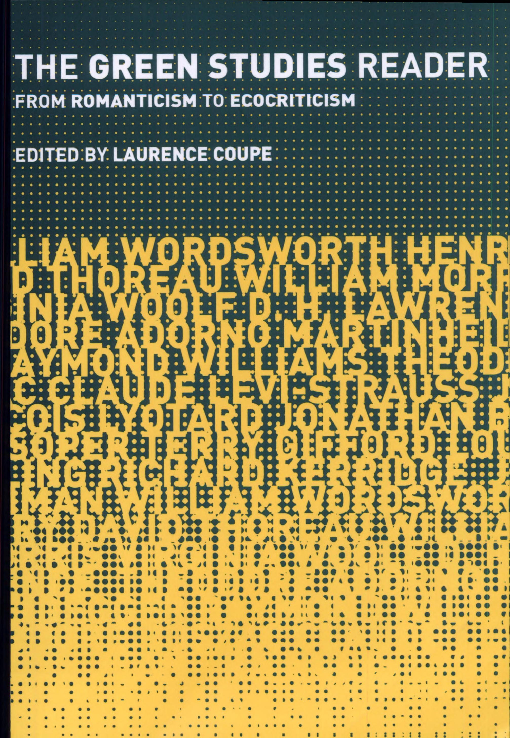 The Green Studies Reader: From Romanticism to Ecocriticism