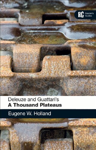 Deleuze and Guattari’s A Thousand Plateaus