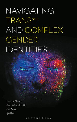 Navigating Trans*+ and Complex Gender Identities