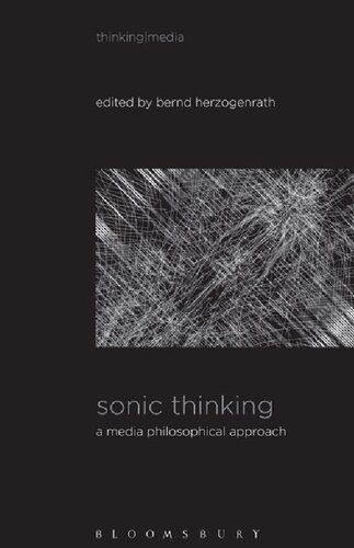 Sonic Thinking: A Media Philosophical Approach