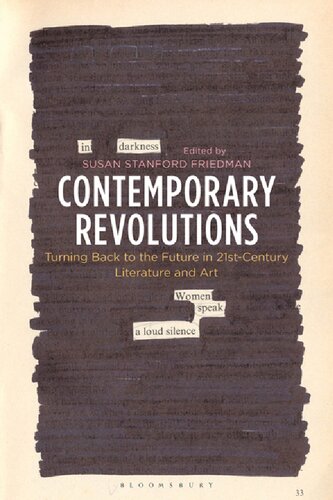 Contemporary Revolutions: Turning Back to the Future in 21st-Century Literature and Art