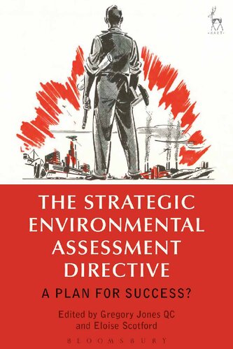 The Strategic Environmental Assessment Directive: A Plan for Success ?