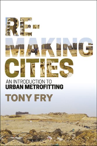 Remaking Cities: An introduction to urban metrofitting