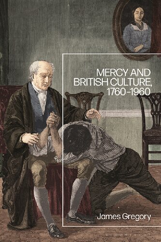 Mercy and British Culture, 1760–1960