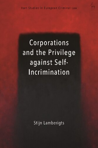 Corporations and the Privilege against Self-Incrimination