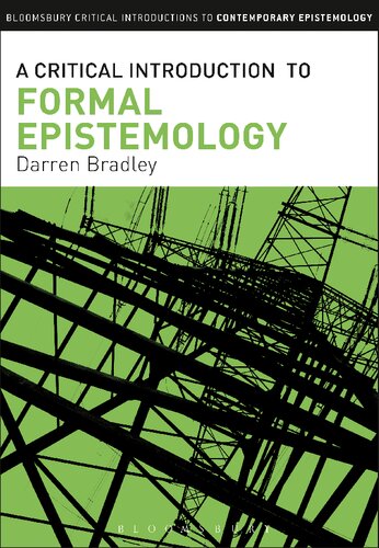 A Critical Introduction to Formal Epistemology